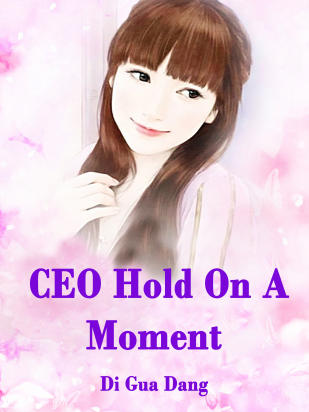 CEO, Hold On A Moment